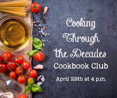 Cooking Through the Decades Cookbook Club