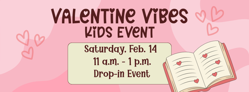 Valentine Vibes Kid Event