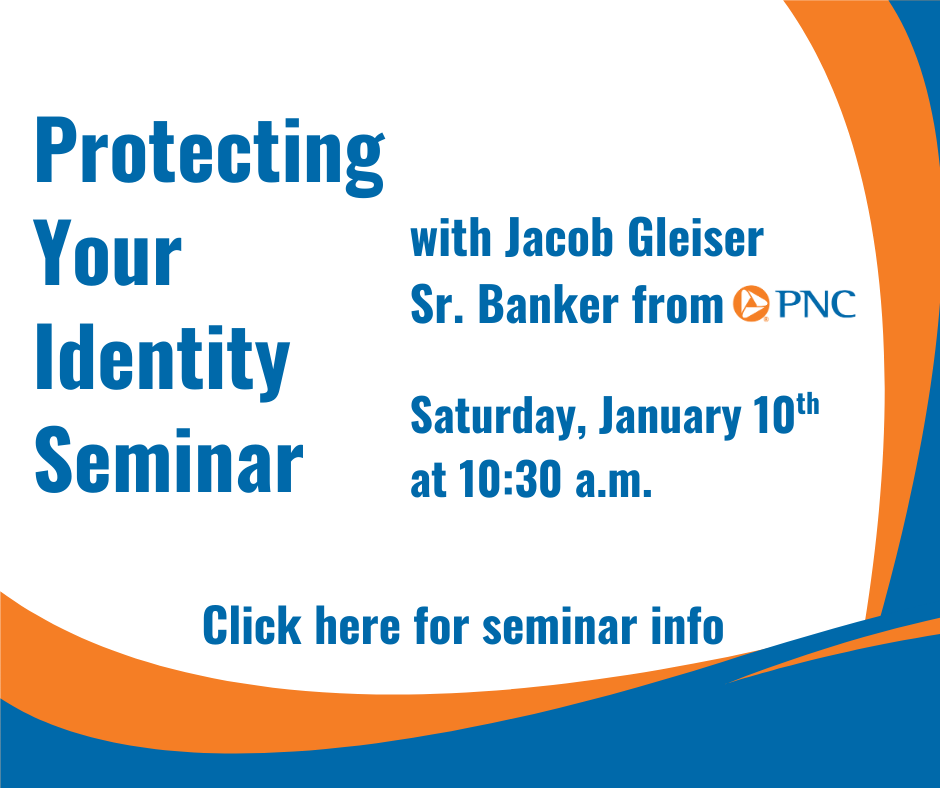 Orange & blue with white background advertising protecting your identity seminar, click for info
